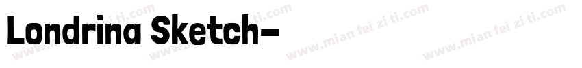 Londrina Sketch字体转换